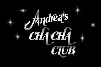 Andrea's Cha Cha Club